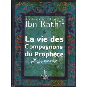 La Vie des Compagnons du Prophète - Ibn Kathir - Al - imen