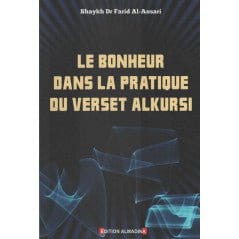 Le Bonheur Dans La Pratique Du Verset Al Kursi, De Farid Al-Ansari Al-Madina Livre > Islam 9789954718018 Librairie Musulmane Al-imen