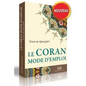 Le Coran mode d’emploi Maison d'Ennour Livre sur le Coran Tafsir 9782752400888 Librairie Musulmane Al-imen
