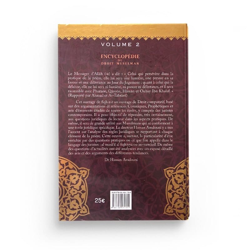 Le Livre de la Prière - Vol 2 - Encyclopédie du Droit Musulman - Dr. Hassan Amdouni - Editions Al-imen Al-imen Livres > Islam > Prière (Salat) 9786144162705 Librairie Musulmane Al-imen