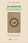 Le Mawlid. Fatwa sur la célébration de la naissance du Prophète - Livres par édition par Tasnîm disponible chez Al - imen