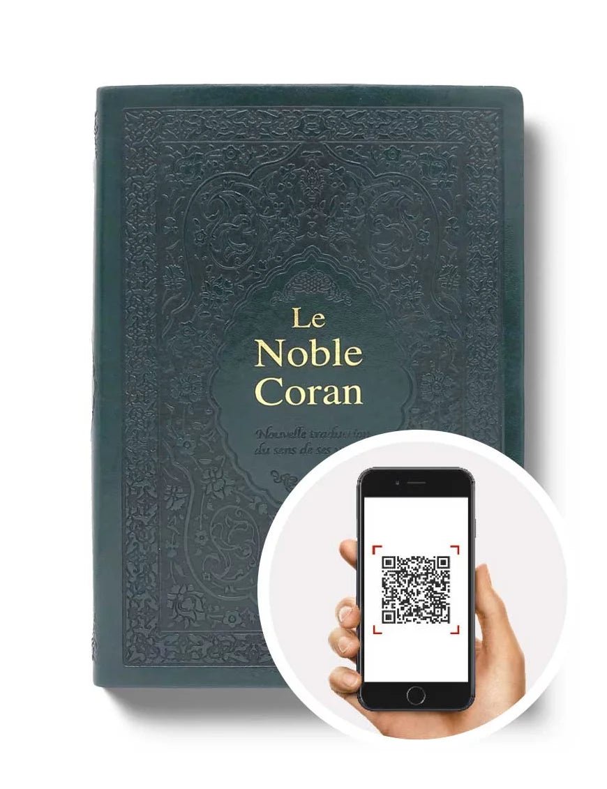 Le Noble Coran Traduction originale avec code qr - Version Bilingue (Français - Arabe) Vert Foncé Al - imen