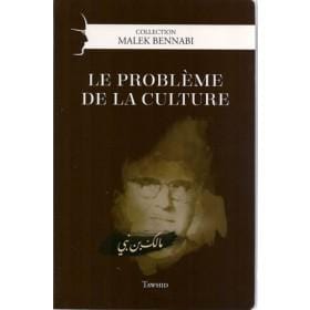 Le problème de la culture Tawhid Livre > Islam > Essai 9782848623863 Librairie Musulmane Al-imen