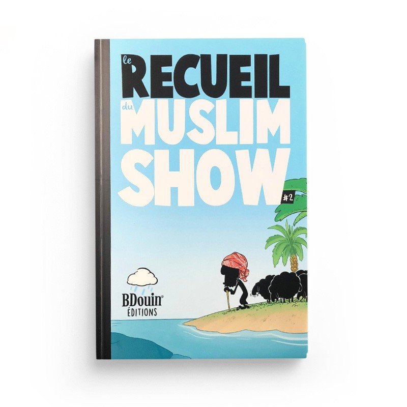 Le Recueil du Muslim Show - Tome 2 - BDouin éditions Al - imen