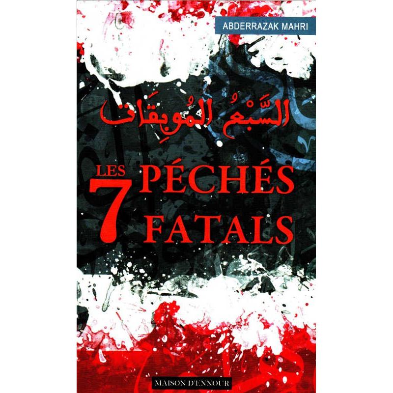 Les 7 péchés Fatals d'Abderrazak Mahri - édition maison d'ennour (format poche) - Livres par édition par Maison d'Ennour disponible chez Al - imen