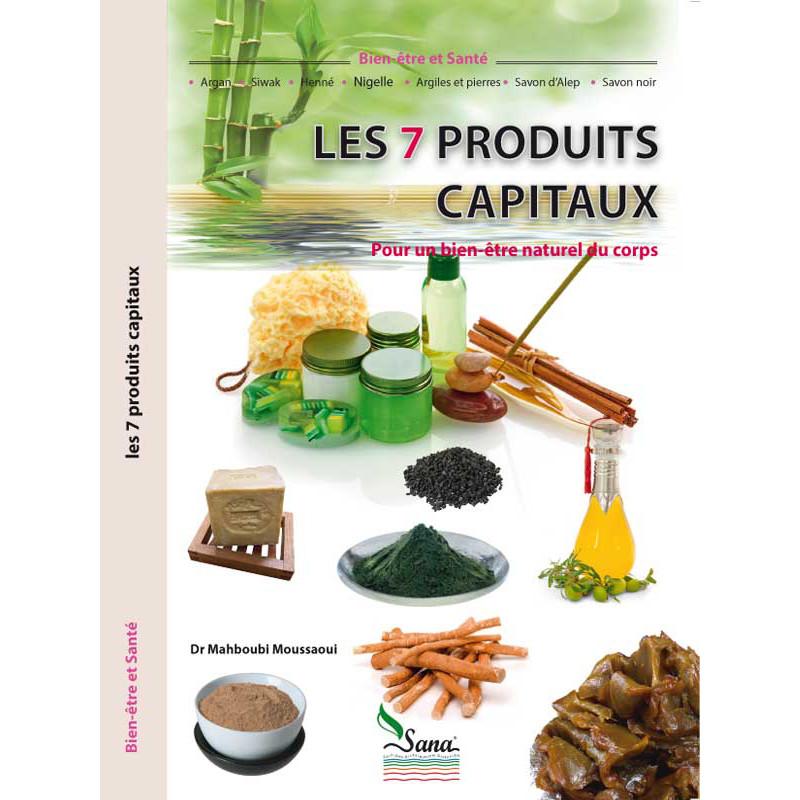 Les 7 produits capitaux d'après Mahboubi Moussaoui Sana Livre > Islam > Santé et Médecine Prophétique 9782356330376 Librairie Musulmane Al-imen