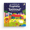 Les aventures du Prophète Yoûssouf (livre avec pages cartonnées) - Livres par édition par Orientica disponible chez Al - imen