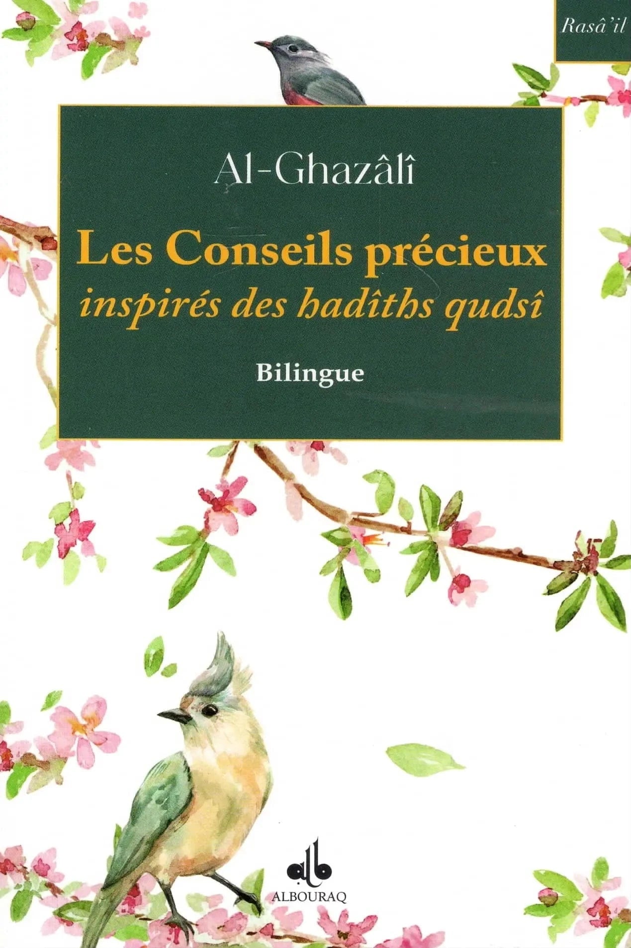 Les conseils précieux…(Bilingue/Poche) par Abu Hamid Al-Ghazali Al Bouraq Livre > Islam 9791022511810 Librairie Musulmane Al-imen