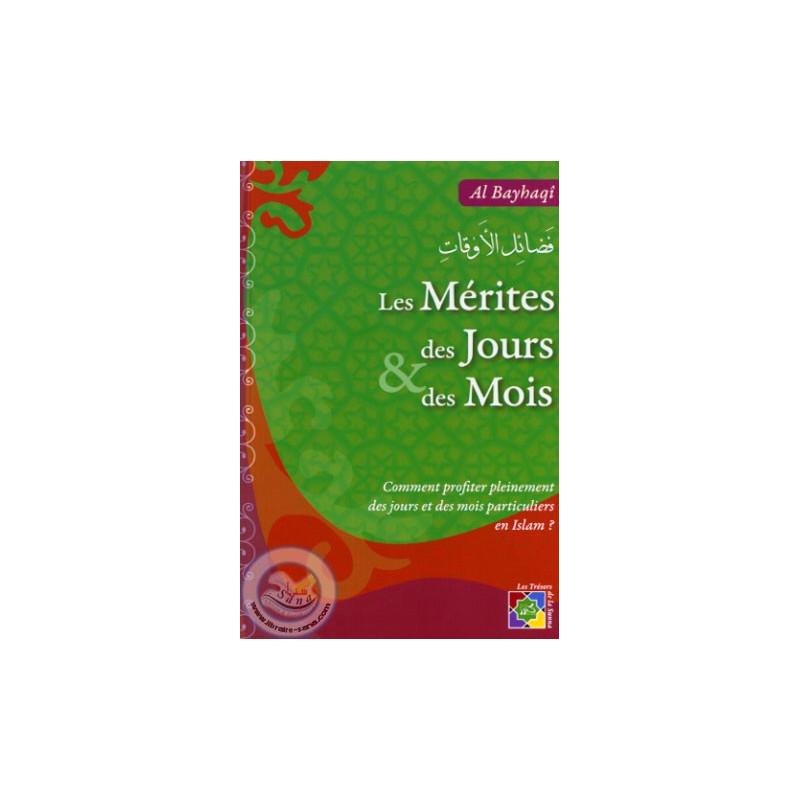 Les Mérites des jours & des mois Iqra Livres > Islam > Invocations (Dou'as) 9782916316314 Librairie Musulmane Al-imen