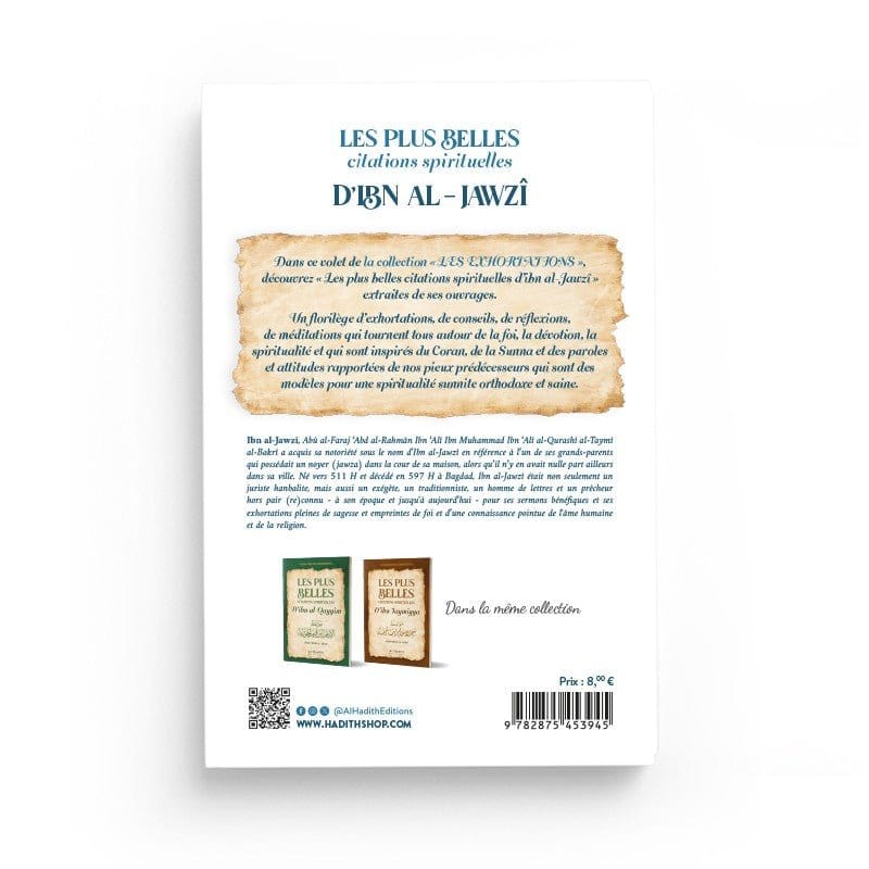 Les plus belles citations spirituelles d’Ibn al-Jawzî Al-Hadîth Livre > Islam 9782875453945 Librairie Musulmane Al-imen