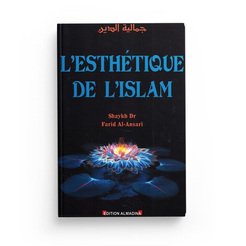 l'esthétique de l'islam - Livres par édition par Al - Madina disponible chez Al - imen