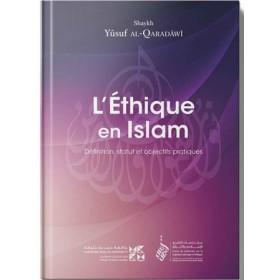 L’Éthique en Islam - Yûsuf al - Qaradawi Al - imen