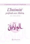 L'Intimité profonde avec Allah (Al - Wilâya) disponible chez Al - imen