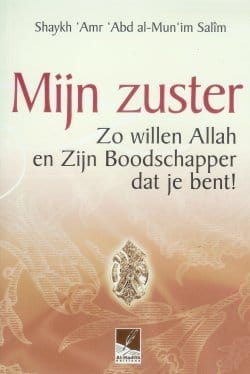 Mijn zuster Nederlands Boeken > Islam 2-930395-29-X Librairie Musulmane Al-imen