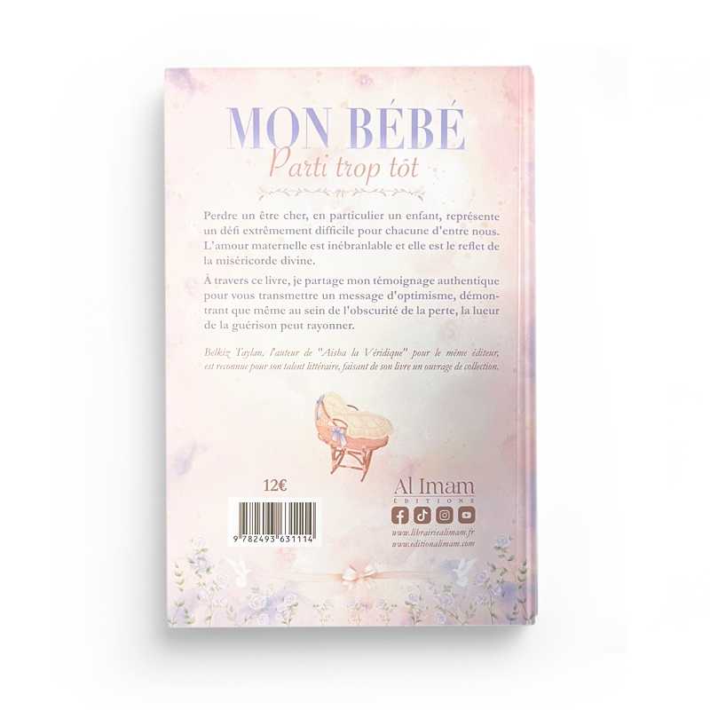 Mon Bébé parti trop tôt de Belkiz Taylan Al imam Livre Islam Femme 9782493631114 Librairie Musulmane Al-imen