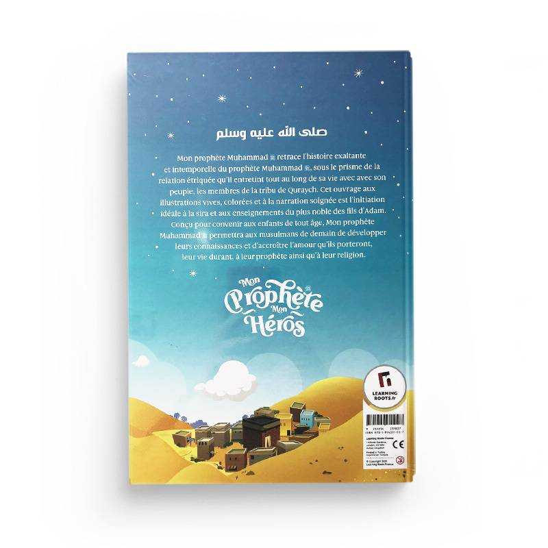 Mon Prophète Mouhammad Learning Roots Livre Islam Enfant 9781914211027 Librairie Musulmane Al-imen