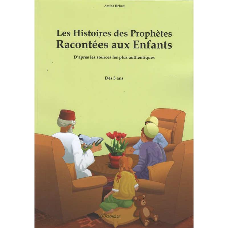 Pack deux livres de référence (à partir de 5 ans) : Mon Premier Coran + Les Histoires des Prophètes Racontées aux Enfants Orientica Livre > Islam 9782492026126 Librairie Musulmane Al-imen