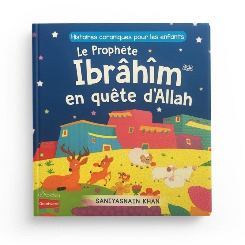 Pack : Histoires des prophètes illustré pour enfant (6 livres) Goodword - Orientica Orientica Livre Islam Enfant 9782492027314 Librairie Musulmane Al-imen