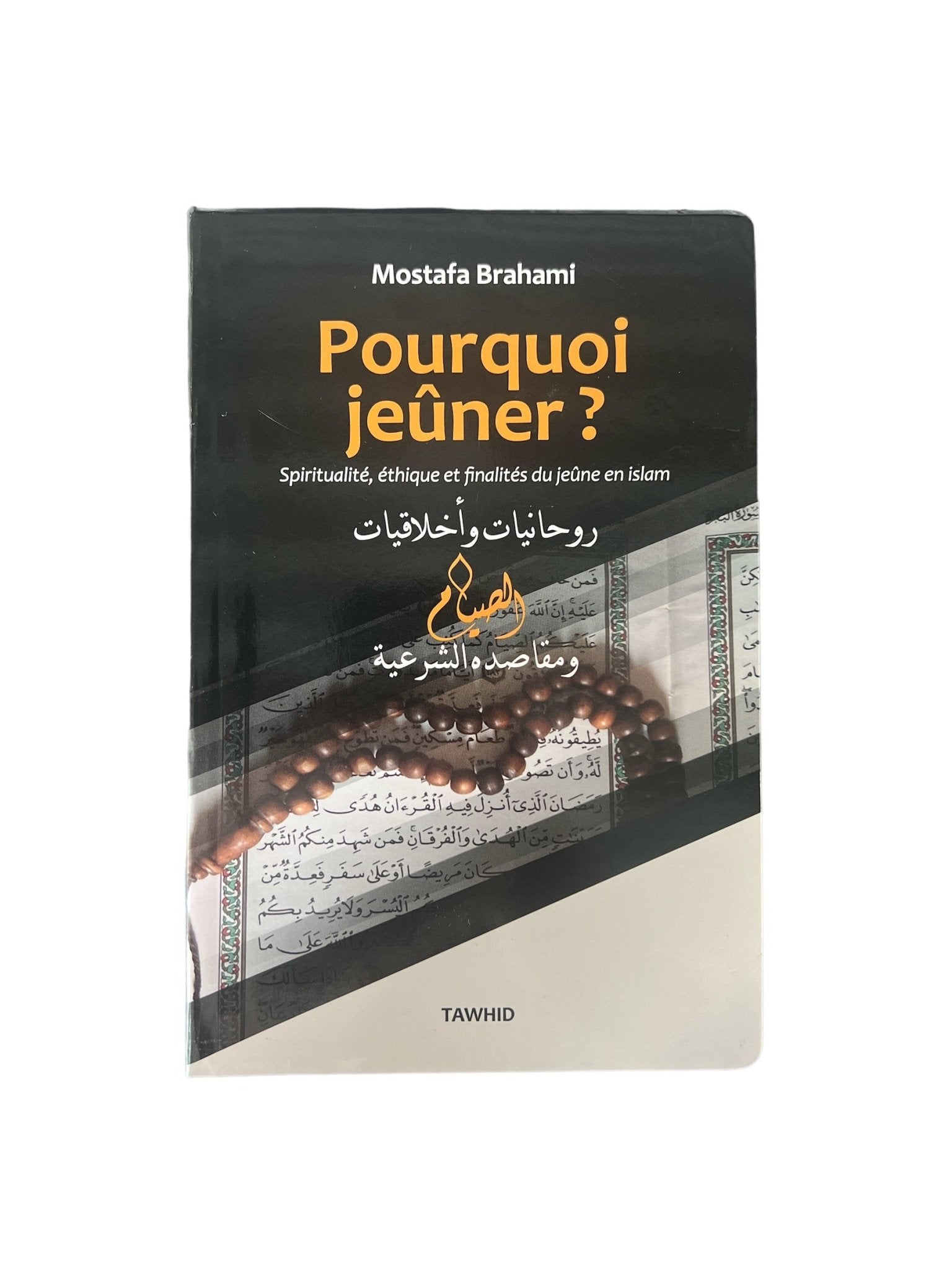 Pourquoi jeûner ? | Mostafa Brahami disponible chez Al - imen