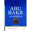 Précieuses histoires sur Abu Bakr As - Siddîq Al - imen