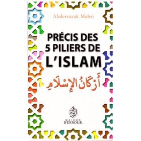 Précis des 5 piliers de l'islam - Livres par édition par Maison d'Ennour disponible chez Al - imen