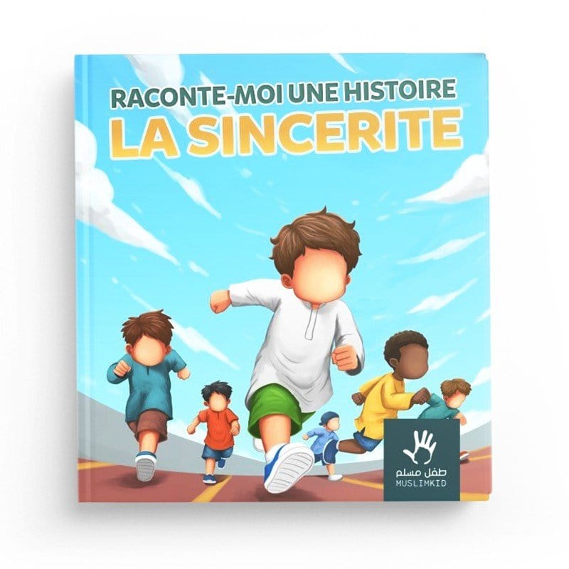 Raconte-moi une histoire - la sincérité MuslimKid Livre Islam Enfant 9782493483072 Librairie Musulmane Al-imen