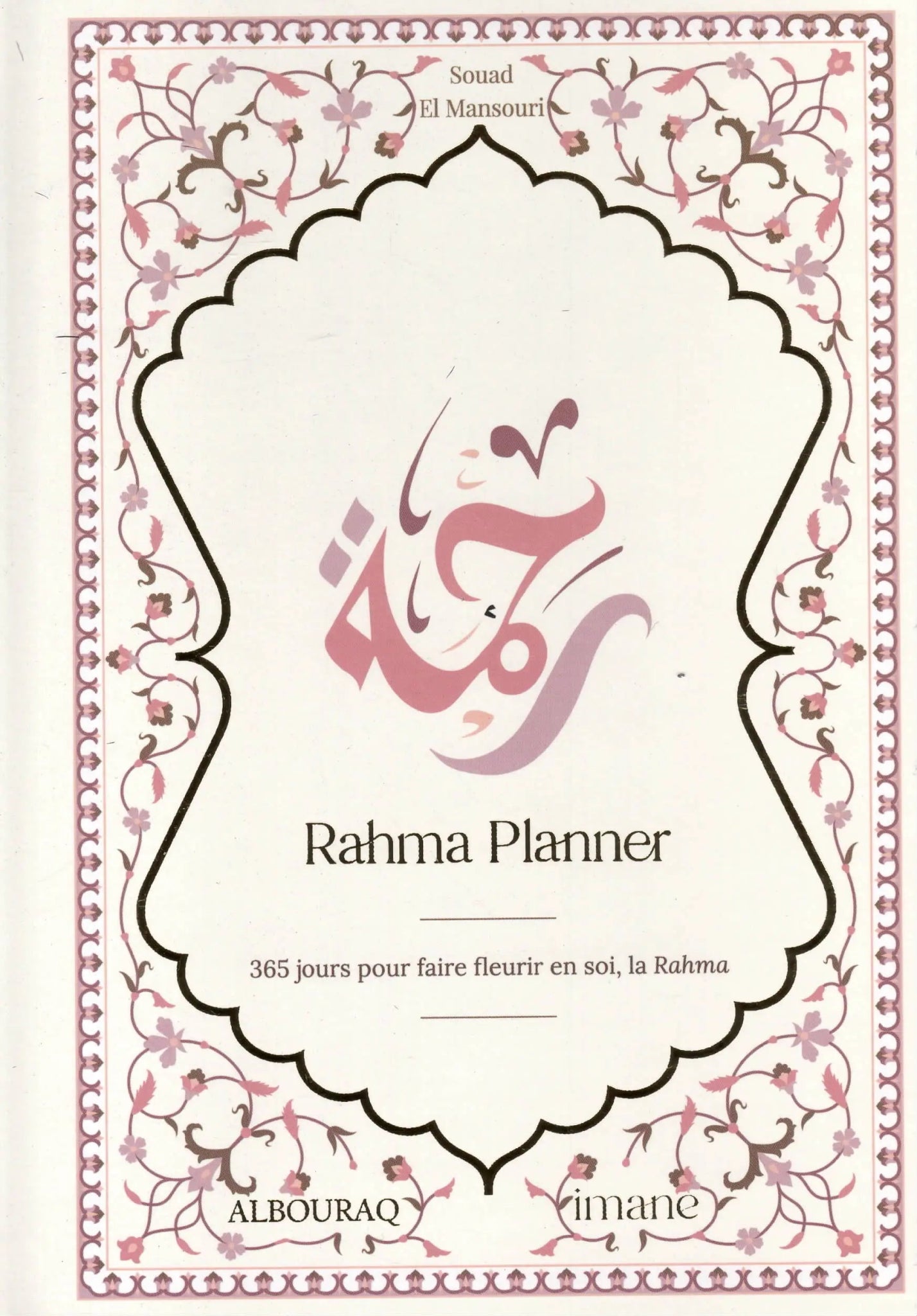 Rahma Planner par Souad El Mansouri - Livres par édition par Al Bouraq disponible chez Al - imen