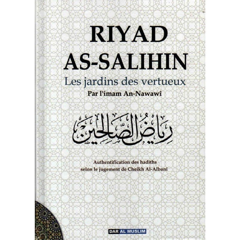 Riyad As-Salihin Dar Al-Muslim Livre Islam Hadith (Traditions Prophétiques) 9782917113578 Librairie Musulmane Al-imen