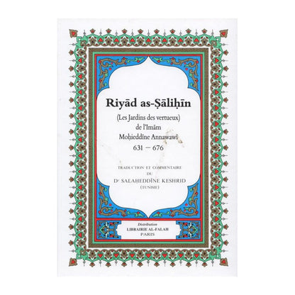 Riyad as - Salihin - Les jardins des vertueux de L'Imam An - Nawawi Al - imen