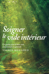 Soigner le vide intérieur: Guide pour un bien - être spirituel et émotionnel disponible chez Al - imen