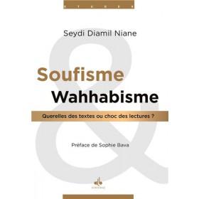 Soufisme et Wahabisme : Querelles des textes ou choc des lectures ? Al - imen