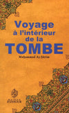 Voyage à l’intérieur de la tombe - Muhammas As - Sayim - Maison d'Ennour Al - imen