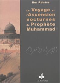 Voyage et l´ascension nocturnes du Prophète Muhammad (bsl) (Le)
                        IBN ABBASS Al Bouraq Livre > Islam > Foi et Spiritualité 9782841610075 Librairie Musulmane Al-imen