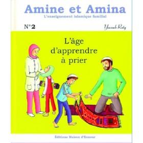 amine-et-amina-n-2-l-age-d-apprendre-a-prier