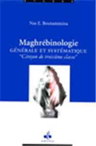 maghrebinologie-generale-et-sytematique-citoyen-de-troisieme-classe-boutammina-nas-e