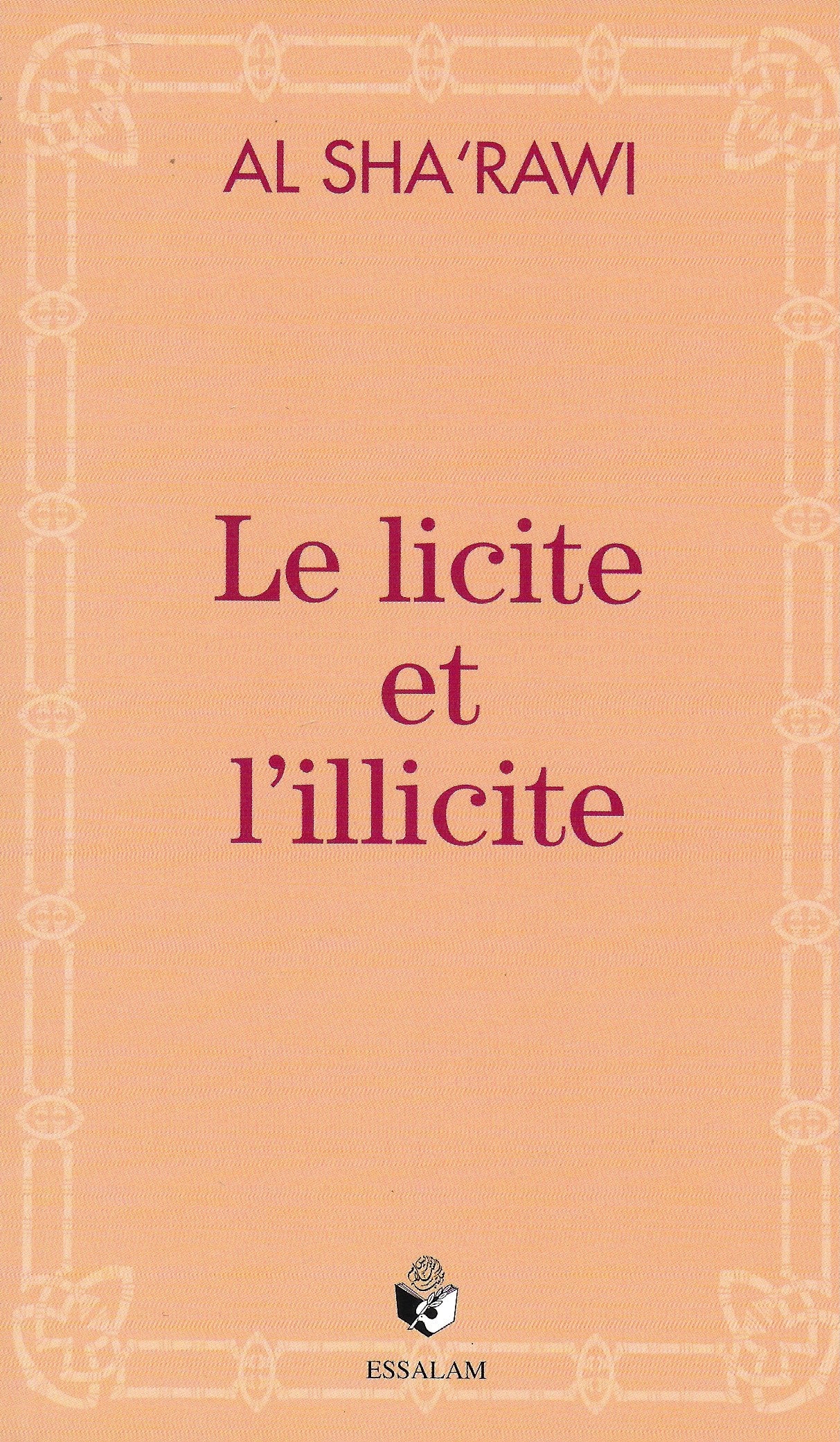 Le licite et l'illicite - Al Sha'rawi - Essalam