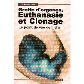 greffes-dorganes-euthanasie-et-clonage-le-point-de-vue-de-lislam