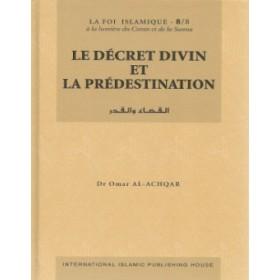 le-decret-divin-et-la-predestination-tome-8-القضاء-و-القدر