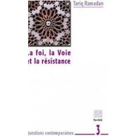 la-foi-la-voie-et-la-resistance