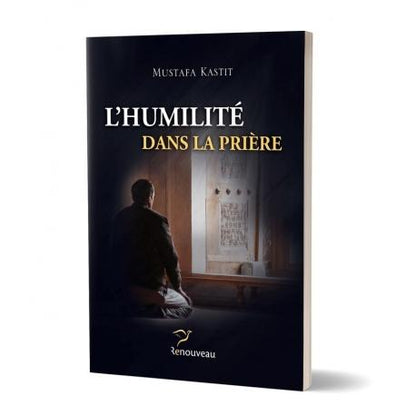 humilite-dans-la-priere-kastit-mustafa-edition-renouveau