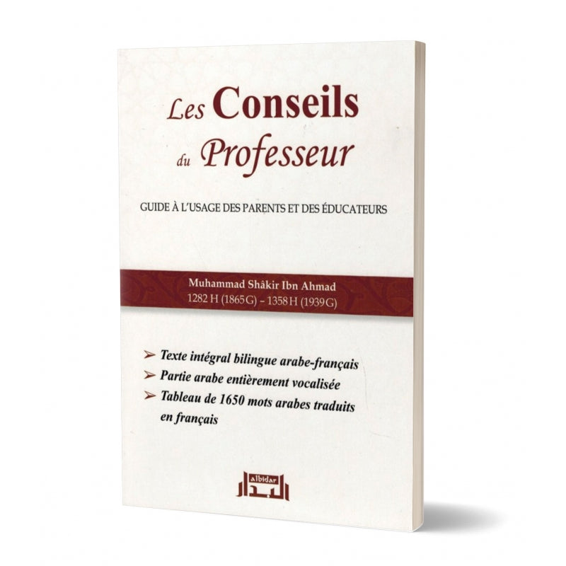 les-conseils-du-professeur-guide-a-lusage-des-parents-et-des-educateurs-muhammad-shakir-ibn-ahmad-albidar