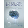 Les Maladies Psychologiques : Définition - Prévention - Remède - Dr. Ait M'hammed Moloud