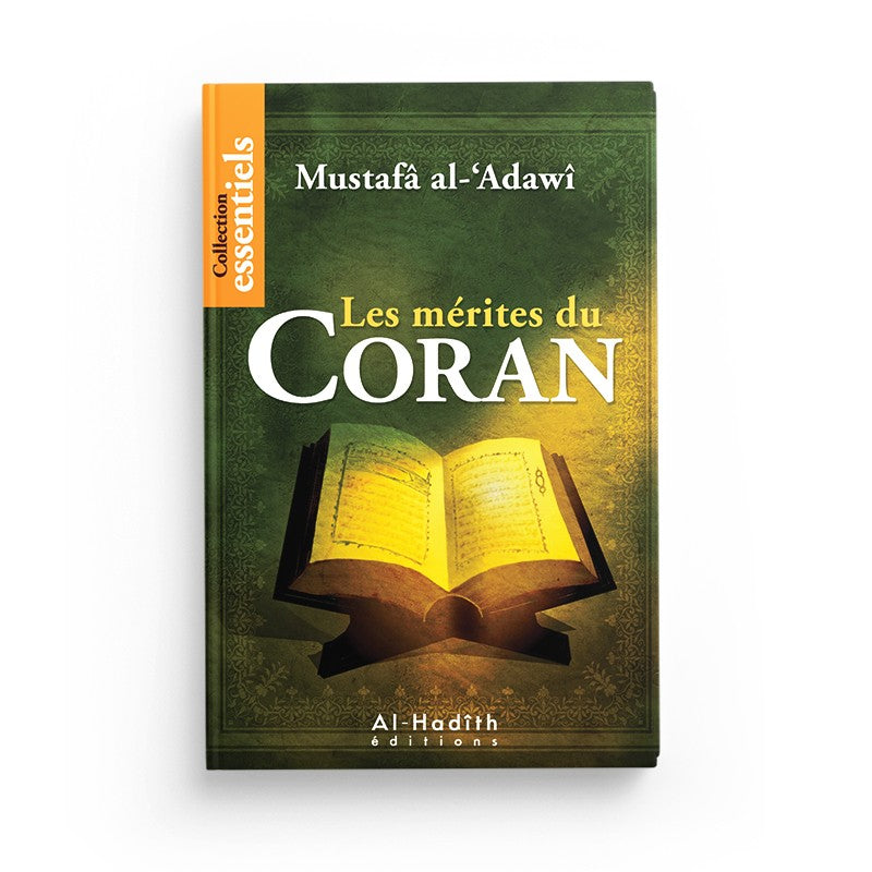 les-merites-du-coran-mustafa-al-adawi-editons-al-hadith